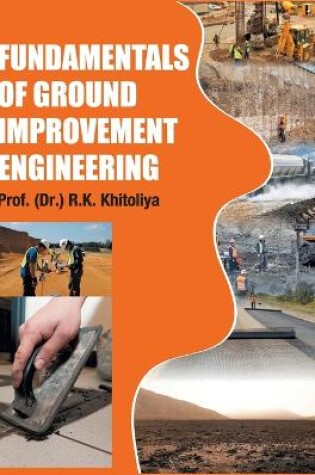 Cover of Fundamentals of Ground Improvement Engineering