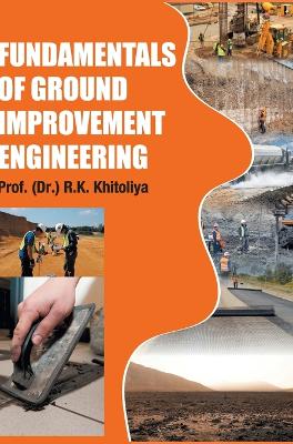 Book cover for Fundamentals of Ground Improvement Engineering