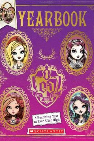 Cover of Ever After High: Yearbook