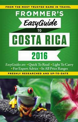 Book cover for Frommer's Easyguide to Costa Rica 2016