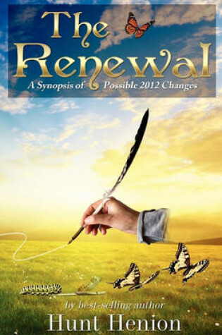 Cover of The Renewal, A Synopsis of Possible 2012 Changes