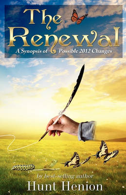 Book cover for The Renewal, A Synopsis of Possible 2012 Changes