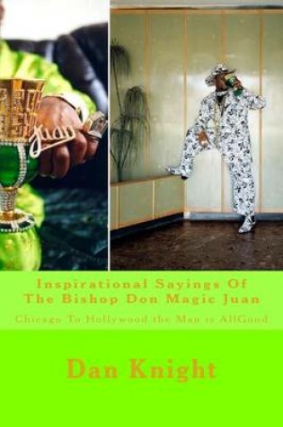 Cover of Inspirational Sayings of the Bishop Don Magic Juan