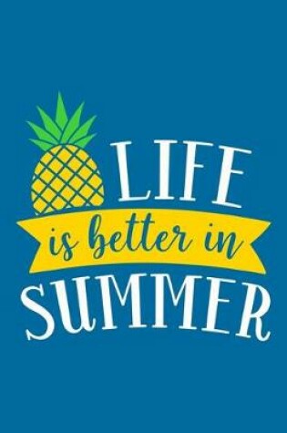 Cover of Life Is Better In Summer