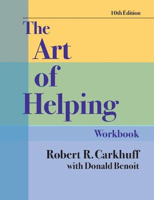 Book cover for The Art of Helping Workbook, Tenth Edition