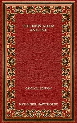 Book cover for The New Adam and Eve - Original Edition