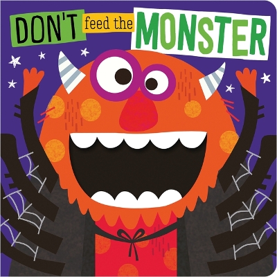 Book cover for Don't Feed The Monster