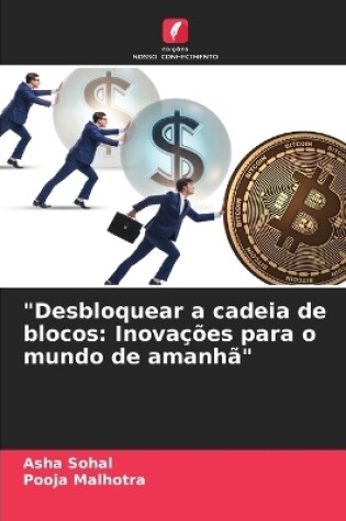 Cover of "Desbloquear a cadeia de blocos