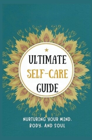 Cover of Ultimate Self-Care Guide