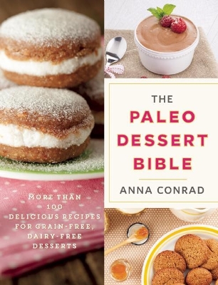 Book cover for The Paleo Dessert Bible