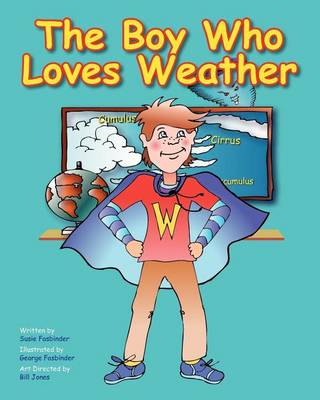 Book cover for The Boy Who Loves Weather