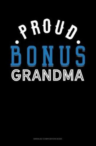 Cover of Proud Bonus Grandma