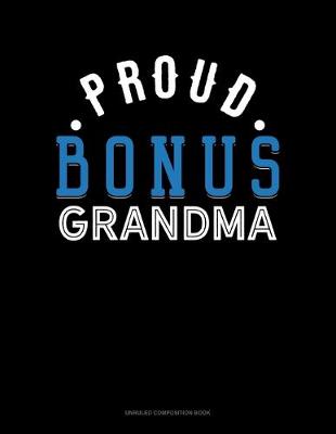 Book cover for Proud Bonus Grandma