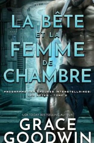Cover of La B�te et la Femme de Chambre