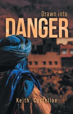 Cover of Drawn Into Danger