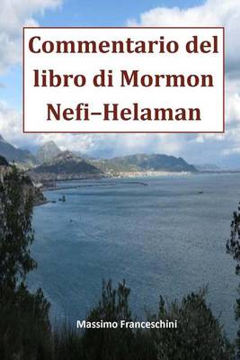 Book cover for Commentario del Libro Di Mormon Da 1 Nefi Ad Helaman.