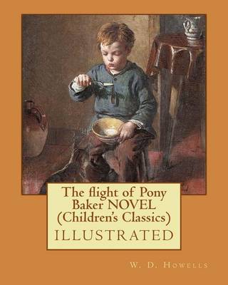 Book cover for The flight of Pony Baker NOVEL (Children's Classics)