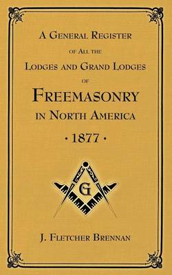 Book cover for A General Register of all the Lodges and Grand Lodges of Freemasons