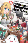 Book cover for My Room is a Dungeon Rest Stop (Manga) Vol. 7