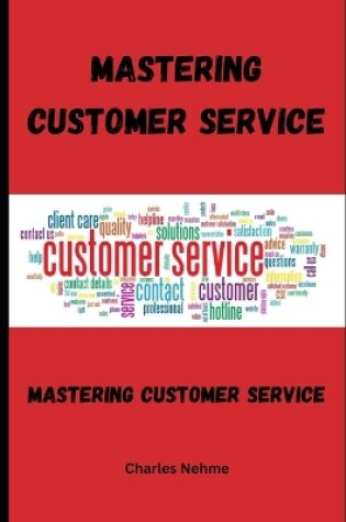 Cover of Mastering Customer Service