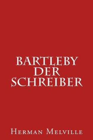 Cover of Bartleby Der Schreiber