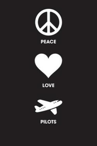 Cover of Peace Love Pilots