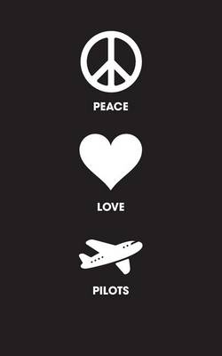 Book cover for Peace Love Pilots