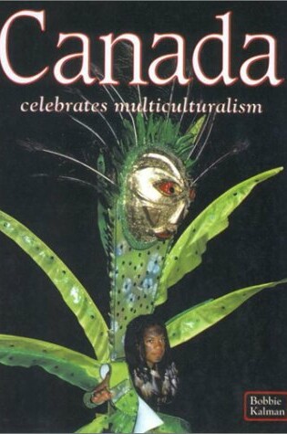 Cover of Canada Celebrates Multiculturalism