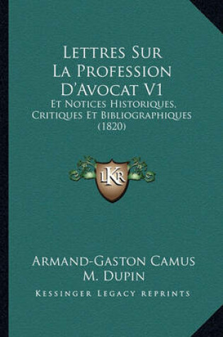 Cover of Lettres Sur La Profession D'Avocat V1