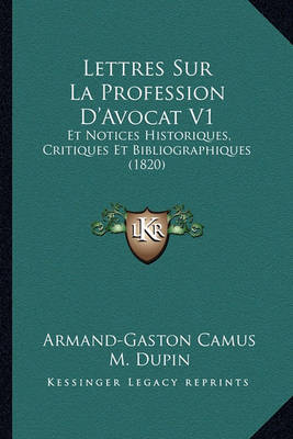 Book cover for Lettres Sur La Profession D'Avocat V1