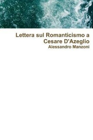 Cover of Lettera sul Romanticismo a Cesare D'Azeglio