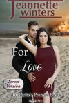 Book cover for For Love - Sweet Version