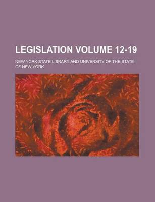 Book cover for Legislation Volume 12-19