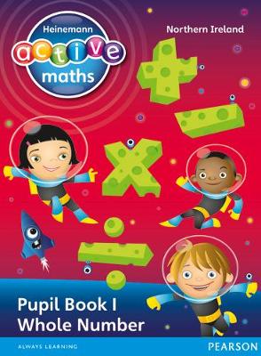 Book cover for Heinemann Active Maths NI KS2 Exploring Number Pupil Book 16 Class Set