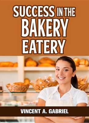 Book cover for Success in the Bakery Eatery