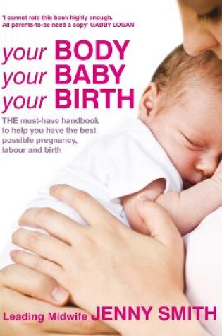Cover of Your Body, Your Baby, Your Birth
