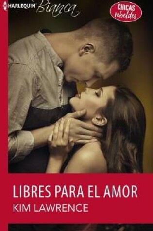 Cover of Libres Para El Amor