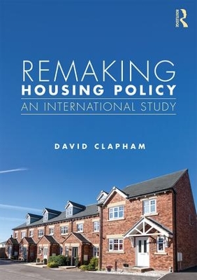 Book cover for Remaking Housing Policy