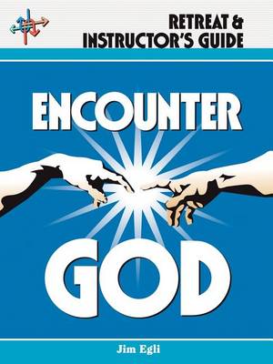 Book cover for Encounter God Retreat & Instructor's Guide