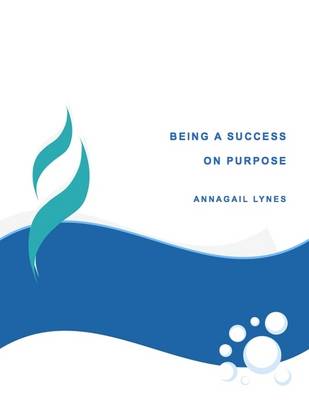 Book cover for Being a Success on Purpose