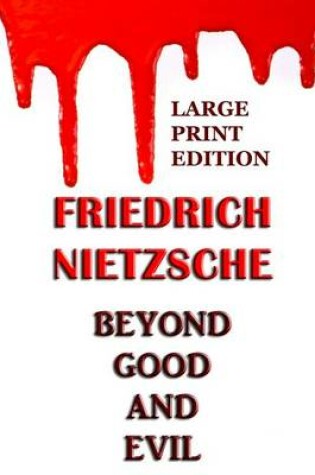 Cover of Beyond Good and Evil - Large Print Edition