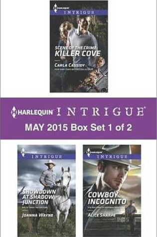 Cover of Harlequin Intrigue May 2015 - Box Set 1 of 2
