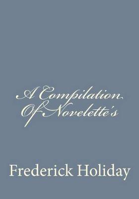 Cover of A Compilation Of Novelette's