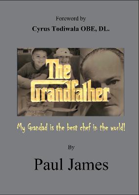 Book cover for THE GRANDFATHER - My grandad is the best chef in the world!