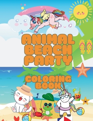 Book cover for Animal Beach Party Coloring Book