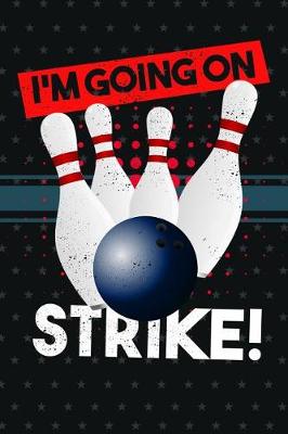 Book cover for I'm Going on Strike