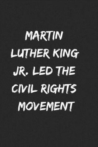 Cover of Martin luther king jr. led the civil rights movement