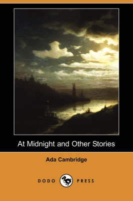 Book cover for At Midnight and Other Stories (Dodo Press)