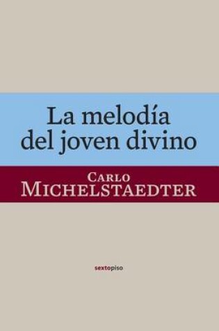 Cover of La Melodia del Joven Divino