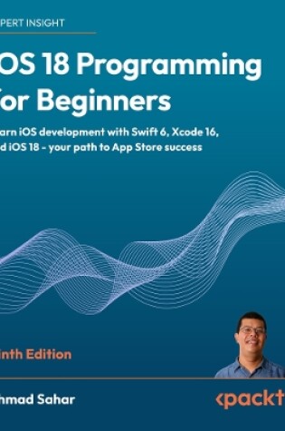 Cover of iOS 18 Programming for Beginners